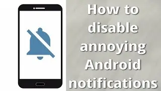 How to turn off notifications in Android