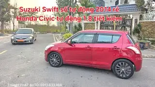 🐎 🚘 Suzuki Swift số tự động 2014 giá yêu | Honda Civic số tự động 2012 bản 1.8 tiết kiệm. 0913633466