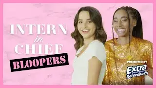 INTERN-IN-CHIEF | Bloopers