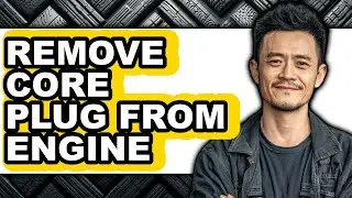 How to Remove Core Plug from Engine - Full Guide