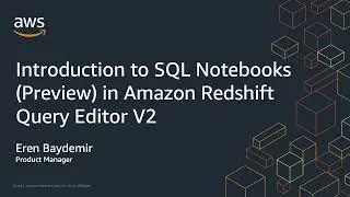 SQL Notebooks Preview in Amazon Redshift Query Editor V2 | Amazon Web Services