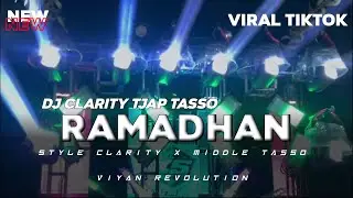 DJ RAMADHAN CLARITY TJAP TASSO - AMUNISI RAHMADHAN BY VIYAN REVOLUTION !!!