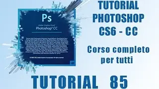Photoshop Corso Base:  Filtro Grandangolo Adattato -Tutorial 85 (ITA)