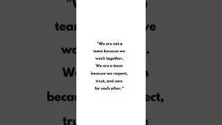 respect, trust, and care