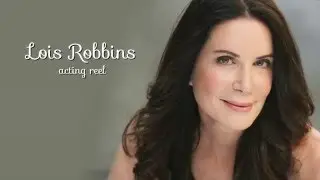 Lois Robbins Demo Reel 2016