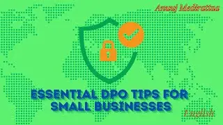 Essential DPO Tips for Small Businesses, English Edition
