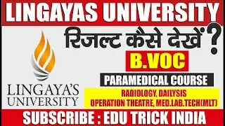 Lingayas University B.VOC MLT OTT RADIOLOGY DIALYSIS Result Declared #LINGAYAS_VIDYAPEETH #RESULT