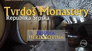 🇧🇦 Посещение монастыря Тврдош &ndash; Босния и Герцеговина