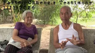 Pastor Chheng Nuon's Testimony; The Church of Mercy; Prek Ambel, Cambodia