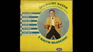 Czyja Ta Dziewczyna (J. Durlak) from Sing Together With Lil' Wally LP (Side A, Track 01)