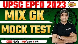 UPSC EPFO 2023 PREPARATION | UPSC EPFO GK CLASSES | GK MOCK TEST | GK FOR UPSC EPFO | BY BOBBY SIR