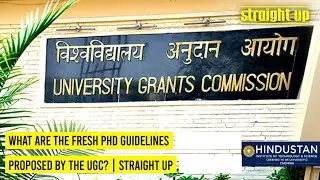 What are the fresh PhD guidelines proposed by the UGC? | Straight Up
