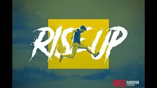 RISE UP PART  4 - RED HARBOUR CHURCH | Sunday Service 13 March. 2022