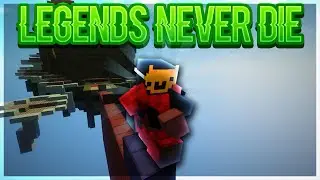 Legends Never Die | A Bridge Montage