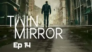 Twin Mirror Ep 14 - Reflection (PS5)