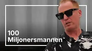 100 Miljonersmannen - Ambition f&ouml;r framg&aring;ng
