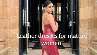 Versatile collection of leather outfit ideas// Latest leather skirts nd bodycon dresses for women 