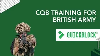 QUICKBLOCK as CQB Training Environment for British Army