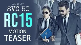 RC15 First Look Motion Teaser | Ram Charan | N.Shankar | Kiara Advani | Dil Raju | Filmylooks