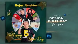 How To Design Happy Birthday  Poster In Adobe Photoshop Afsomali