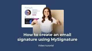 How to Create an Email Signature in Just 5 Min!