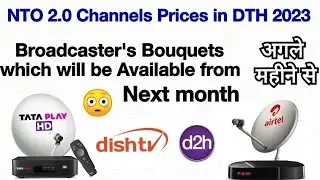 NTO 2.0 Channels Prices in Airtel DTH Tata Play D2H | Broadcaster's Bouquets which will be Available