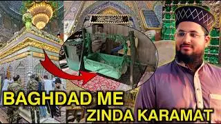 Baghdad Me Zinda Karamat Ho Rahi Hai | Hazrat Syed Muhammad Balad History