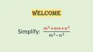 Simplify: Application based sum on factorisation of polynomials.