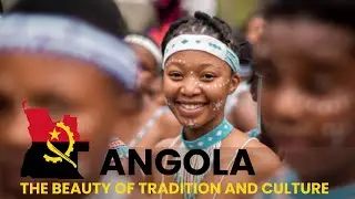 ANGOLA: The Beauty of Tradition and Culture | African Scribe