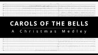 Carols of the Bells - A Christmas Medley | Concert Band