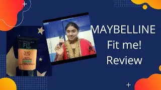 MAYBELLINE fit me foundation Review || Shades and lot more