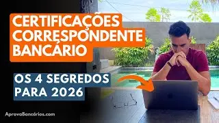 CERTIFICA&Ccedil;&Atilde;O CORRESPONDENTE BANC&Aacute;RIO: Os 4 segredos 2026  - FEBRABAN FBB-100, ANEPS, CA-300, CA-600
