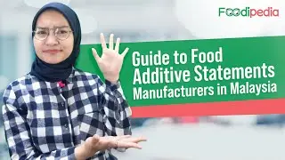 Guide to Food Additive Statements in Malaysia | FOODIPEDIA Info #foodie