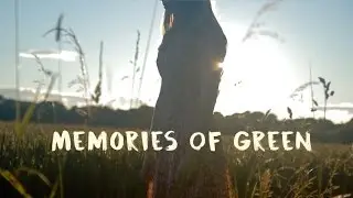 Memories of Green