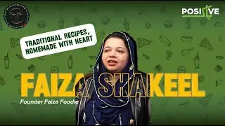 From IT Engineer to Desi Food Business Owner | Faiza Shakeel's Journey of Faiza Foodie & Empowerment