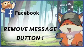 Remove Message Button from Facebook Profile | The Complete Step-by-Step Guide