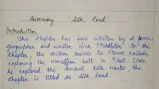 Summary of Silk Road Class11 English Hornbill Chapter 8 Silk Road Summary in hindi