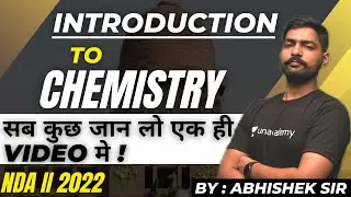 Introduction To Chemistry | Complete Introduction Of Chemistry | NDA II 2022 | Learn With Sumit