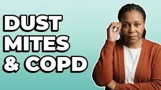 What Lung Problems Do Dust Mites Cause in COPD?