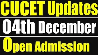 Direct Admission | Open Counselling | CUCET 2021 Updates 04.12.2021