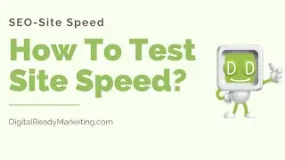 How To Test Site Speed? Webpagetest.org vs Pingdom vs GTmetrix vs PageSpeed Insights