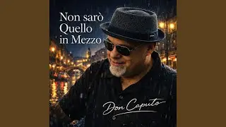 Non Saro quello in Mezzo