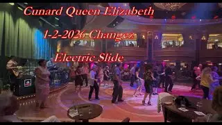 Cunard Queen Elizabeth 2026 New Year. Changez, Electric Slide