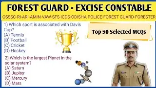 Top 50 Gk for Excise Constable & Forester/Forest Guard || Top Selected MCQs || 