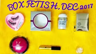Box Fetish Dec 2017 | Makeup Box @ 599 | Unboxing and Review