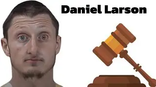 DANIEL LARSON&rsquo;S COURY HEARING: Daniel Larson pushes that he needs metal help
