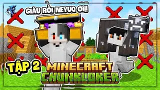 Tôi Và NeyuQ Đã Giàu Lên Nhờ Việc Trồng Rau | Minecraft Chunk Lock #2