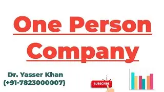 One Person Company | Meaning Of One Person Company | Company | Types Of Company | Business | CUET