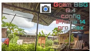 Gcam BSG 8.4 config iPhone 14 pro max
