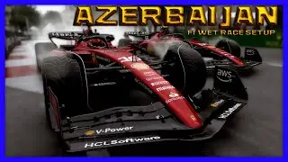 F1 23 Azerbaijan WET Race Setup F1 2023 Formula 1 2023